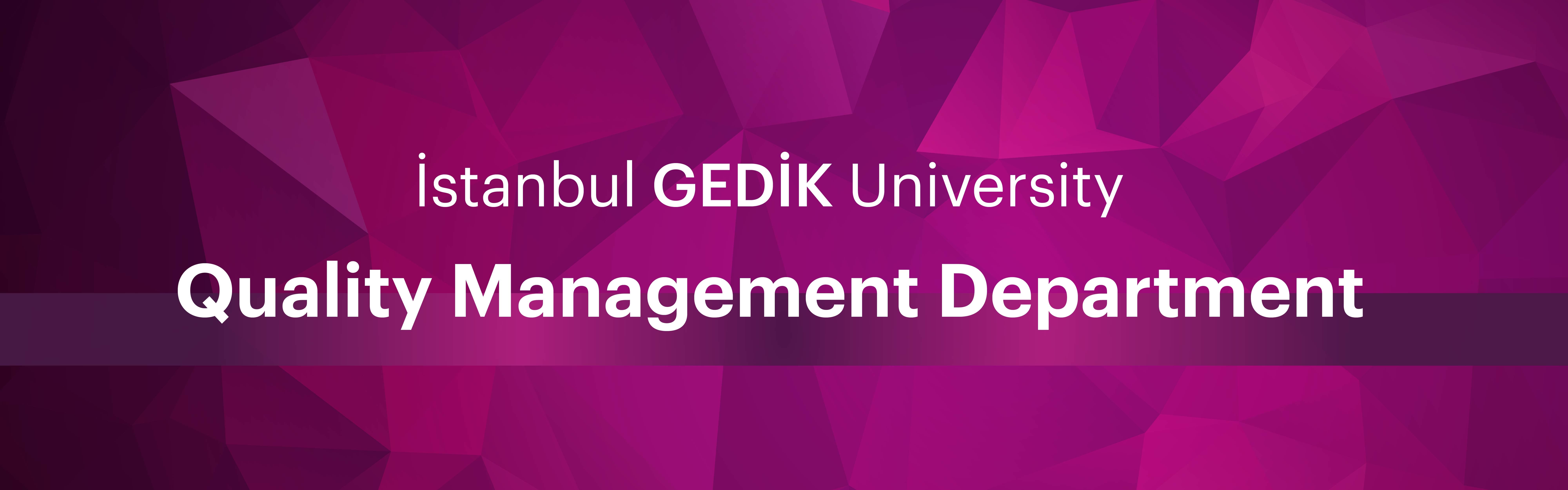 Istanbul Gedik University Quality Management Unit